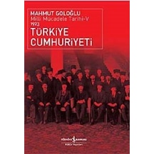 Türkiye Cumhuriyeti - Milli Mücadele Tarihi V / Mahmut Goloğlu 9786053603474
