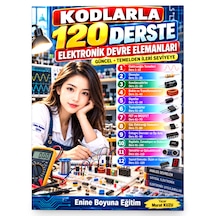 Kodlarla 120 Derste Elektronik Devre Elemanları