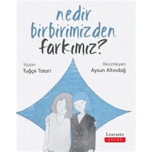 Nedir Birbirimizden Farkımız / Tuğçe Tatari