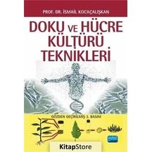 Doku ve Hücre Kültürü Teknikleri  - İsmail Kocaçalışkan  - Nobel Akademik Yayıncılık