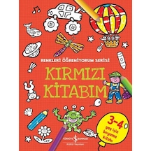 Kırmızı Kitabım - Renkleri Öğreniyorum Serisi- İş Bankası Kültür Yayınları