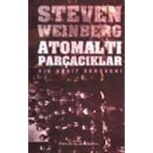 Atomaltı Parçacıkları (Ciltli) / Steven Weinberg