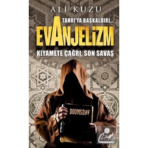 Tanrı'Ya Başkaldırı... Evanjelizm / Ali Kuzu 9786059916172