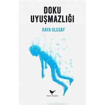Doku Uyuşmazlığı / Kaya Ulusay