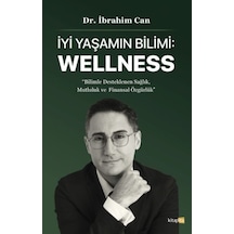 İyi Yaşamın Bilimi: Wellness