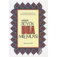 Açıklamalı Büyük Dua Mecmuası  - Prof. Dr. Süleyman Ateş  - Kılıç Kitabevi