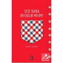 Size Baba Diyebilir Miyim / Kolektif