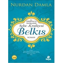 Hz. Süleyman'ın Sarayındaki Sebe Kraliçesi Belkıs - Nurdan Damla - Hayat Yayıncılık
