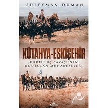 Kütahya-Eskişehir / Süleyman Duman 9786257631280