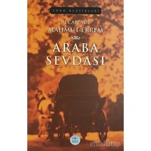 Araba Sevdası-Türk Klasikleri - Recaizade Mahmut Ekrem - Mavi Çatı Yayınları