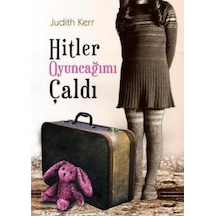 Hitler Oyuncağımı Çaldı - Judith Kerr