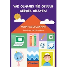 Var Olmamış Bir Okulun Gerçek Hikayesi