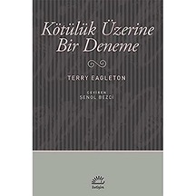 Kötülük Üzerine Bir Deneme