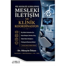 Diş Hekimliği Kliniklerinde Mesleki İletişim Ve Klinik Koordinasyon