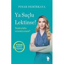 Ya Suçlu Lektinse! Neden Kilo Veremiyorum? - Pınar Demirkaya - Nemesis Kitap