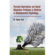 Parental Deprivation And Social Adaptation Problems İn Childre...
