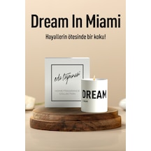 Eda Taşpınar Dream İn Miami Mum