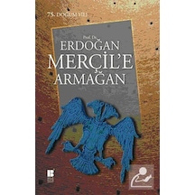 Prof. Dr. Erdoğan Merçil'e Armağan- Bilge Kültür Sanat