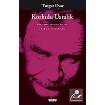 Korkulu Ustalık / Turgut  Uyar