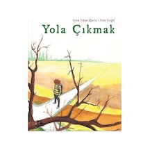 Yola Çıkmak - Eylem Erdem Uğurlu - Nesin Yayınevi