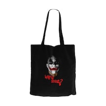 Joker How Alone You Really Are Siyah Kanvas Bez Çanta Siyah