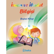 İman Ve İbadet Bilgisi - Beşinci Kitap