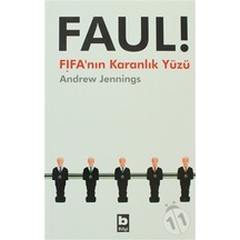 Faul ! Fifa'nın Karanlık Yüzü - Andrew Jennings - Bilgi Yayınevi