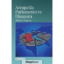 Avrupada Parlamento ve Diaspora - Michel S. Laguerre - GAV Perspektif Yayınları