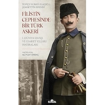 Filistin Cephesinde Bir Türk Askeri + Kısa Dünya Tarihi + Taht Ve İktidar: Orta Çağ In Yeni Tarihi