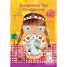 Gezegenimizi Yiyip Bitirdiğimizde (Karton Kapak) / Alain Serres