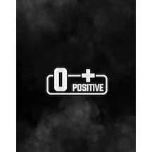 0+ Pozitif Kan Grubu Araba Motorsiklet Etiket Sticker 14cm Beyaz Renk