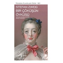 Bir Çöküşün Öyküsü Ciltli - Stefan Zweig