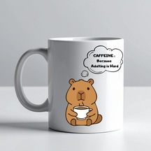 Caffeine Because Adulting İs Hard Yazılı Kupa Model 207 Komik Tasarım Seramik Kahve Kupası  Se