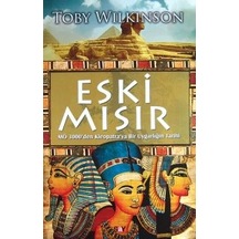 Eski Mısır - Toby Wilkinson - Say Yayınları