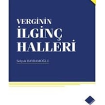 Verginin İlginç Halleri / Selçuk Bayramoğlu
