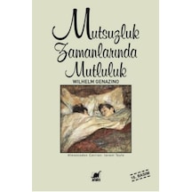 Mutsuzluk Zamanlarında Mutluluk - Aıaı-897045