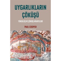 Uygarlıkların Çöküşü & Yükseliş Ve Çöküş Hikayeleri / Paul Cooper