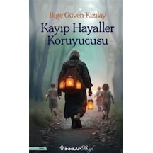 Kayı Hayaller Koruyucusu / Bige Güven Kızılay