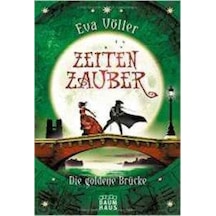 Zeitenzauber 2: Die Goldene Brücke 9783843210805