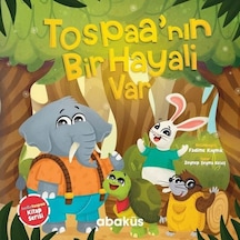 Tospaa'nın Bir Hayali Var - Zeynep Şeyma Keleş - Abaküs Kitap