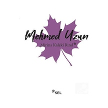 Mirina Kaleki Rind - Mehmed Uzun - Sel Yayıncılık