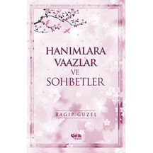 Hanımlara Vaazlar Ve  Sohbetler -