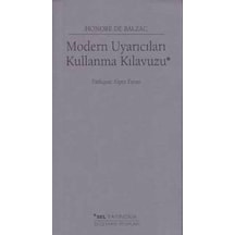 Modern Uyarıcıları Kullanma Kılavuzu - Honore de Balzac - Sel Yayıncılık