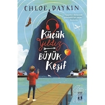 Küçük Yıldız Büyük Keşif/Chloe Daykin
