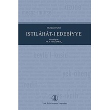 Istılahat-ı Edebiyye - Muallim Naci - Türk Dil Kurumu Yayınları