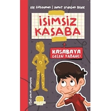 Kasabaya Gelen Yabancı / Elif Özsoyman