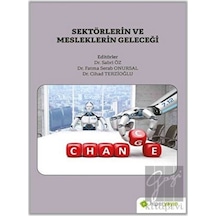 Sektörlerin ve Mesleklerin Geleceği