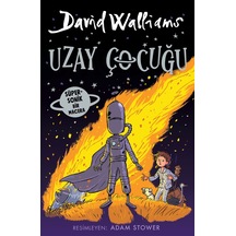 Uzay Çocuğu - David Walliams