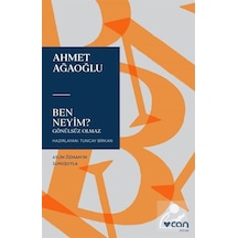 Ben Neyim? - Gönülsüz Olmaz - Ahmet Ağaoğlu - Can Yayınları