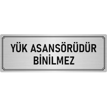 Metal Yönlendirme Levhası, Departman Kapı Isimliği Yük Asansörü Binilmez 5x20 Cm Gümüş Renk